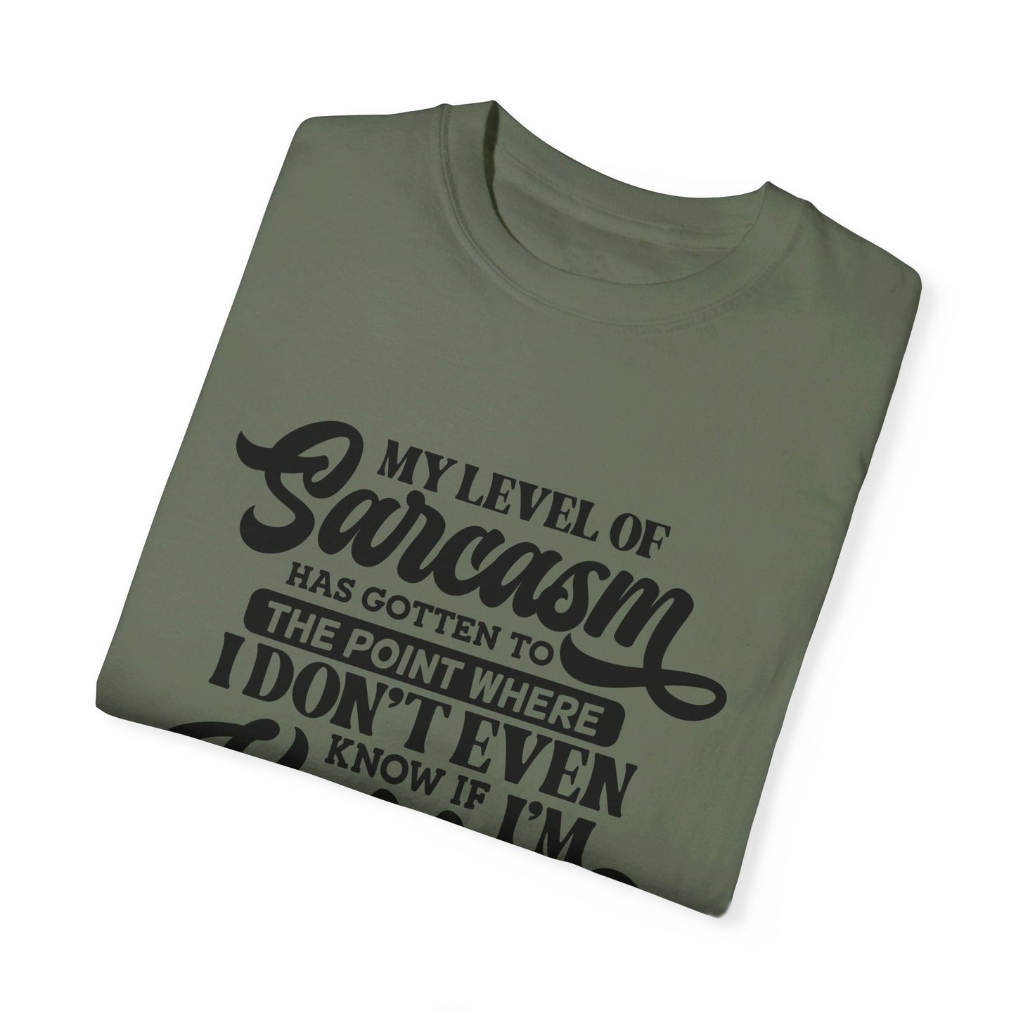 Sarcasm Tee