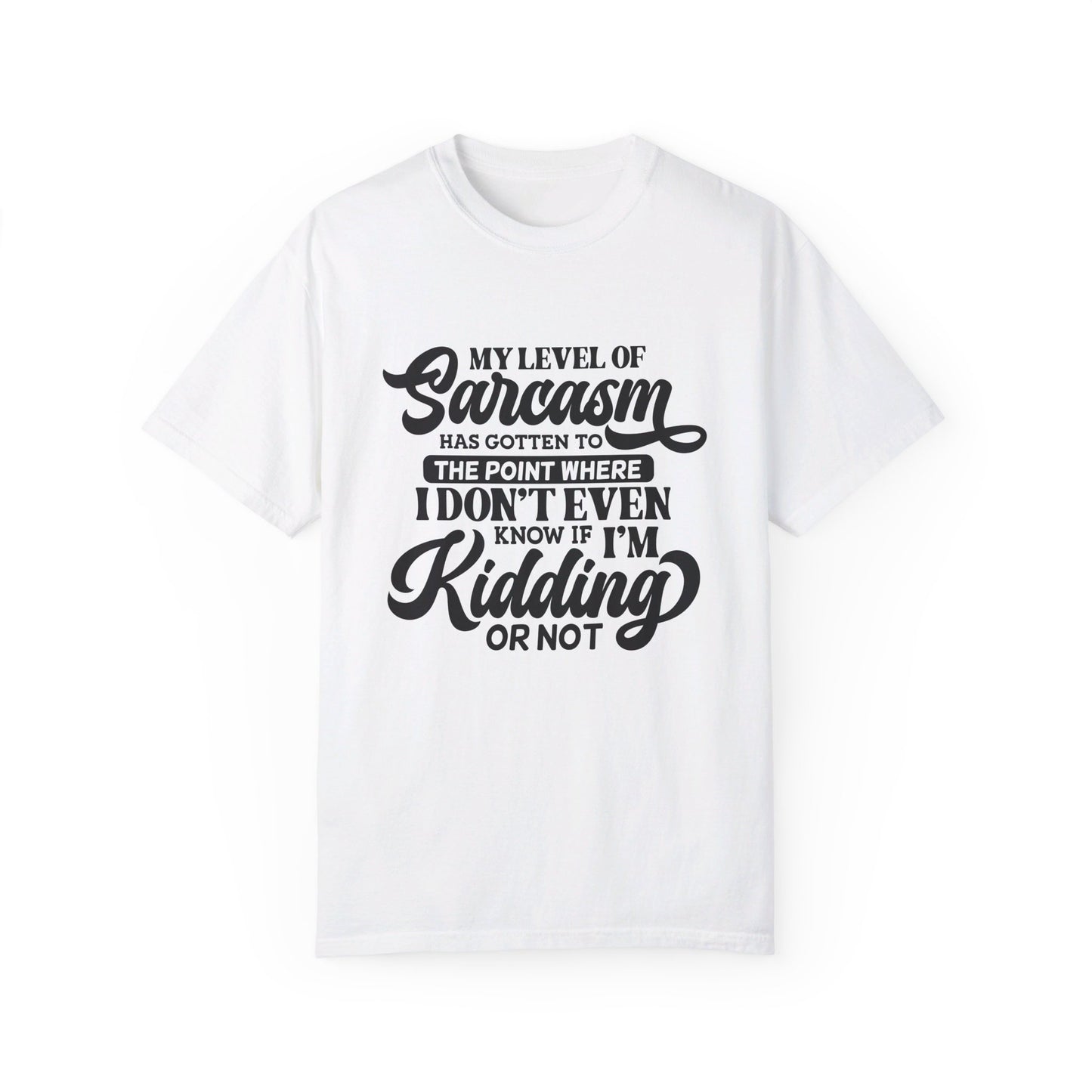 Sarcasm Tee